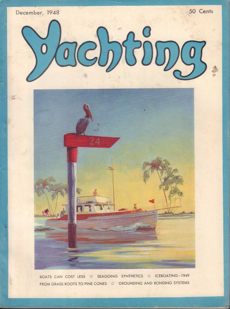 Yachting December 1948 Boats can Cost Less, Seagoing Synthetics 042017nonDBE