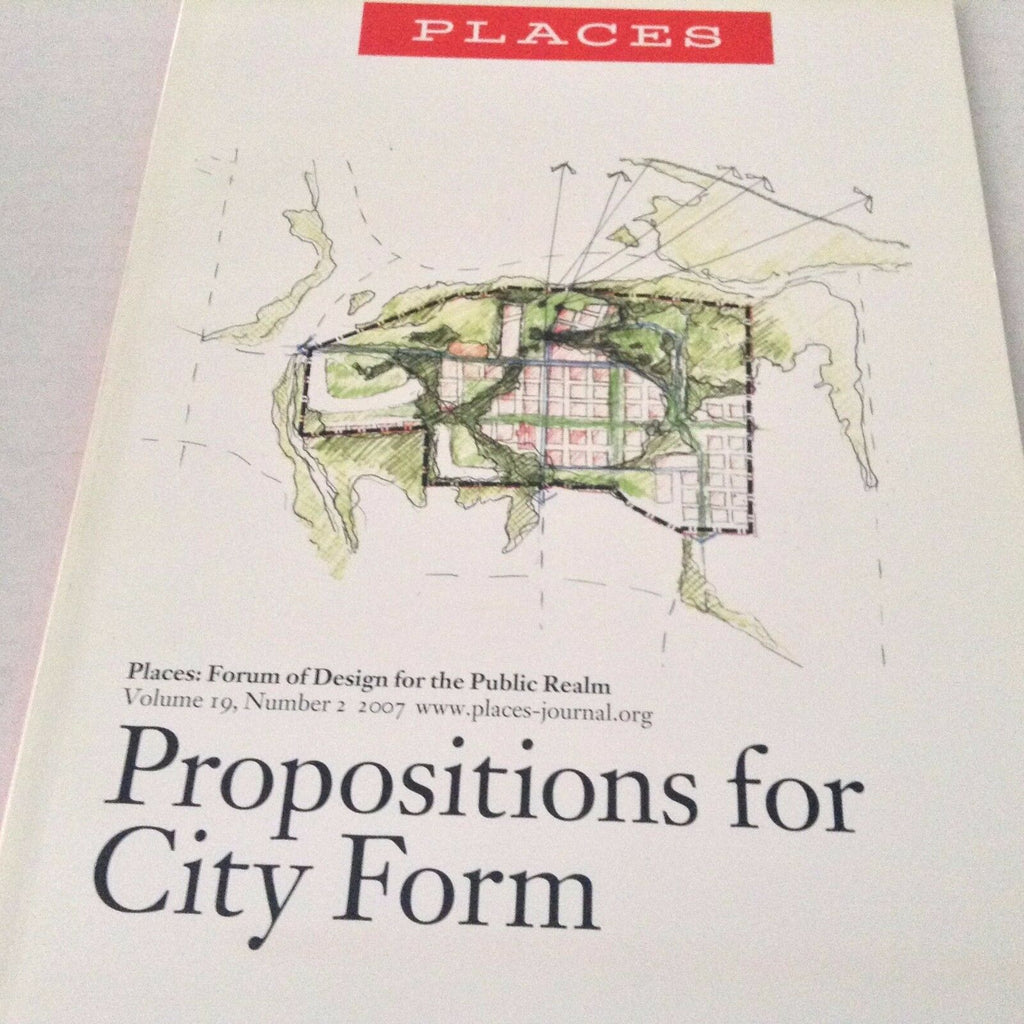 Places Magazine Propositions For City Form Vol.19 No.2 2007 071117nonrh