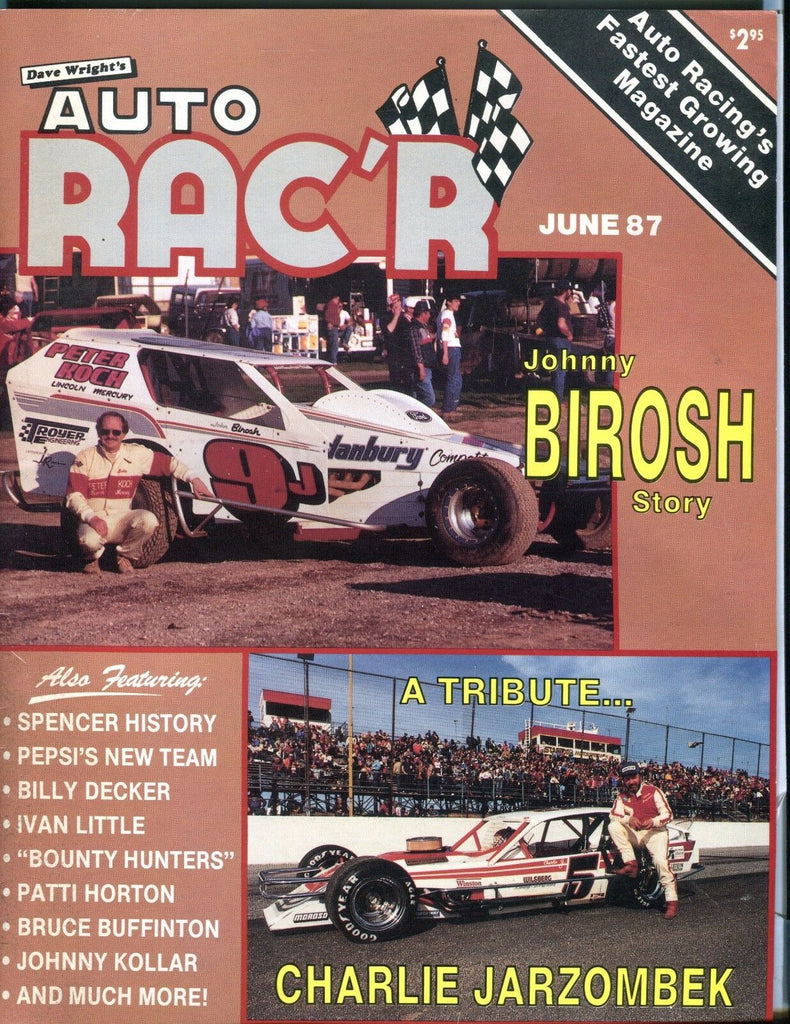 Auto Rac'r Magazine June 1987 Johnny Birosh EX 033117nonjhe