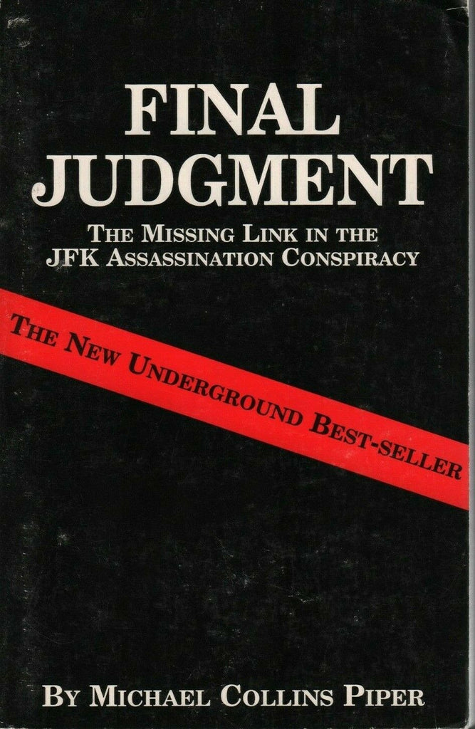 Final Judgment by Michael Collins Piper Signed JFK Assassination 011020AME