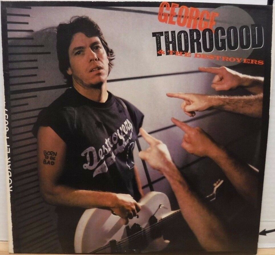 George Thorogood & The Destroyers EMI Manhattan E1-46973 33rpm 081517DBE