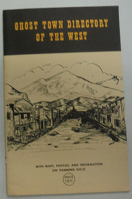 Ghost Town Directory Of The West Magazine 1964 070815R
