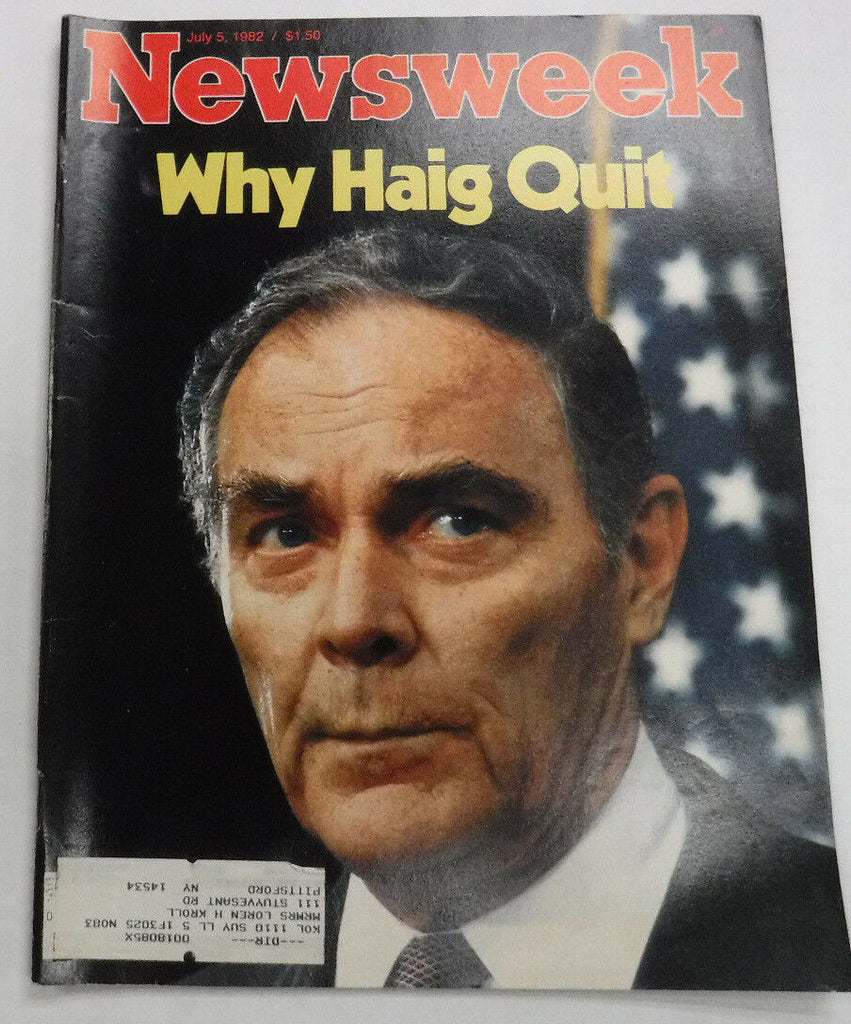 Newsweek Magazine Why Haig Quit July 5, 1982 100716R