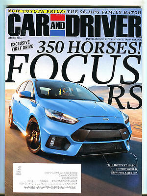 Car And Driver Magazine March 2016 350 Horses! Focus RS EX 062716jhe