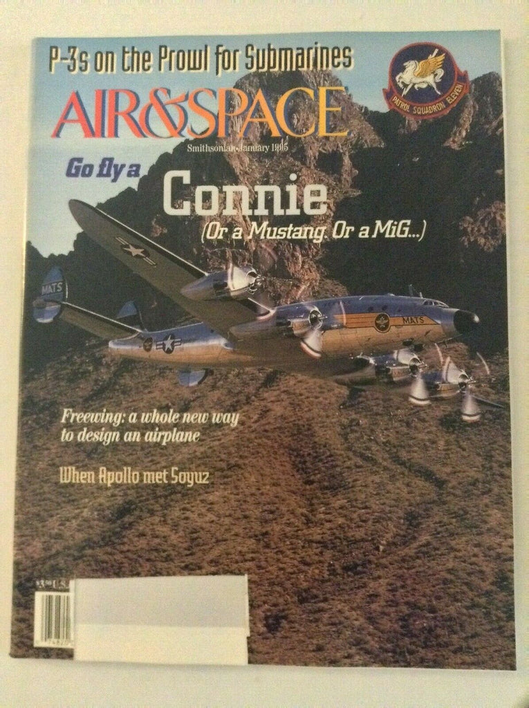 Air & Space Magazine Fly A Connie Or a Mustang January 1995 060819nonrh