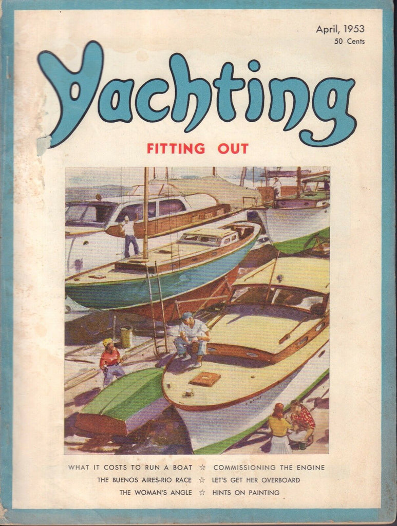 Yachting April 1953 What it Costs To Run A Boat 052617nonDBE