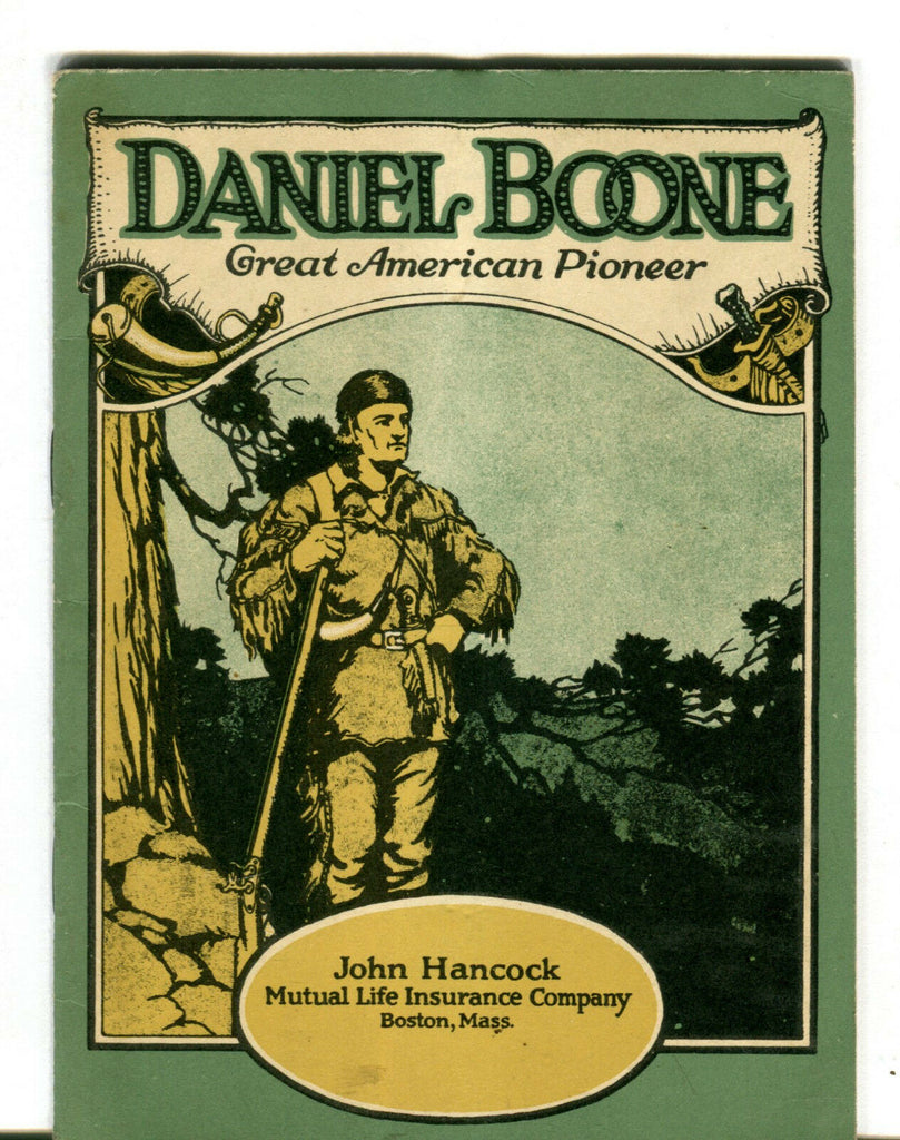 John Hancock Insurance Co. 1923 Daniel Boone Booklet EX 081916jhe