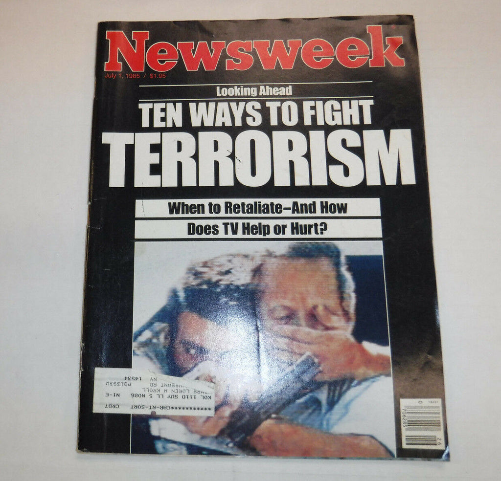 Newsweek Magazine Ten Ways To Fight Terrorism July 1, 1985 101916R