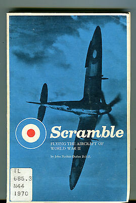 Scramble Flying The Aircraft of World War II Nesbitt-Dufort EX FAA 031716jhe