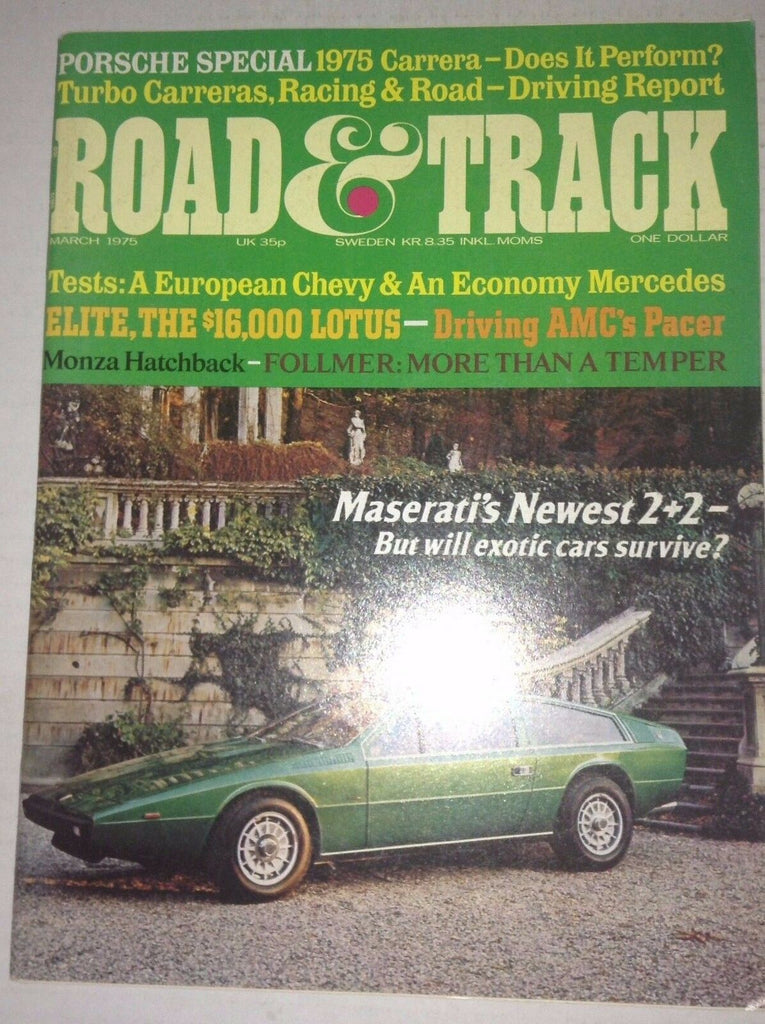 Road & Track Magazine Maserati & 1975 Carrera March 1975 042117nonrh