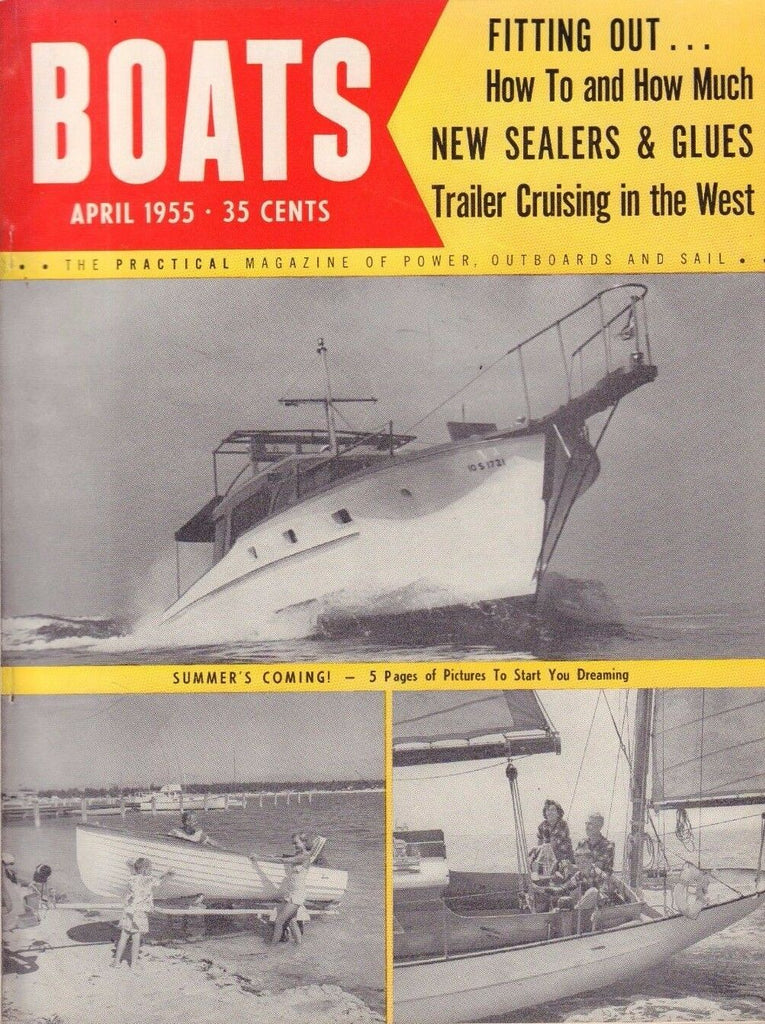 Boats April 1955 Summers Coming, Trailer Cruising 051017nonDBE