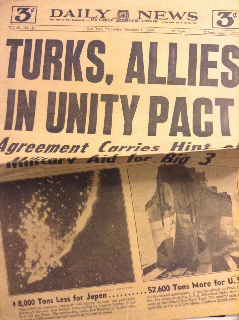Daily News Magazine Turks, Allies In Unity Pact December 8, 1943 102317nonrh3
