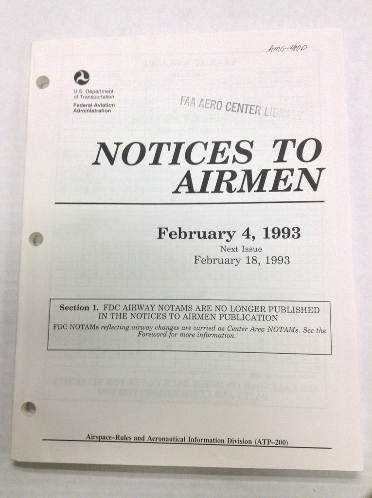 Notices To Airmen Magazine Notams No Longer February 4, 1993 022217R