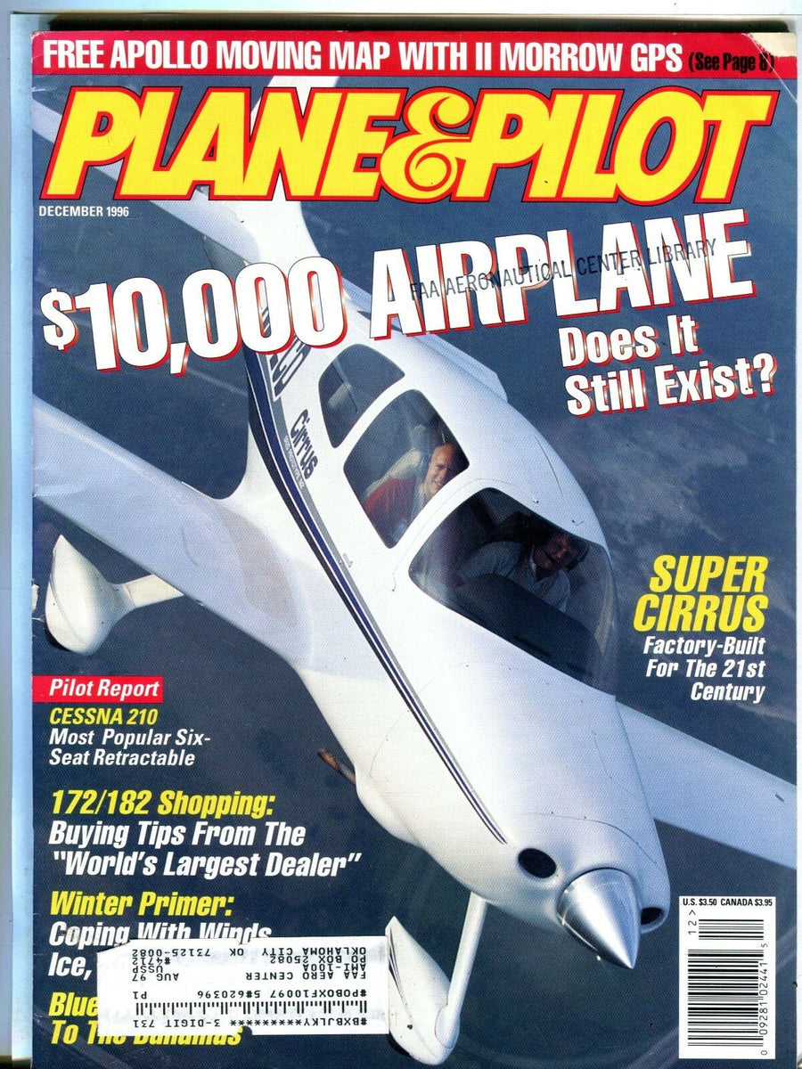 Plane & Pilot Magazine December 1996 Super Cirrus EX w/ML FAA Library ...