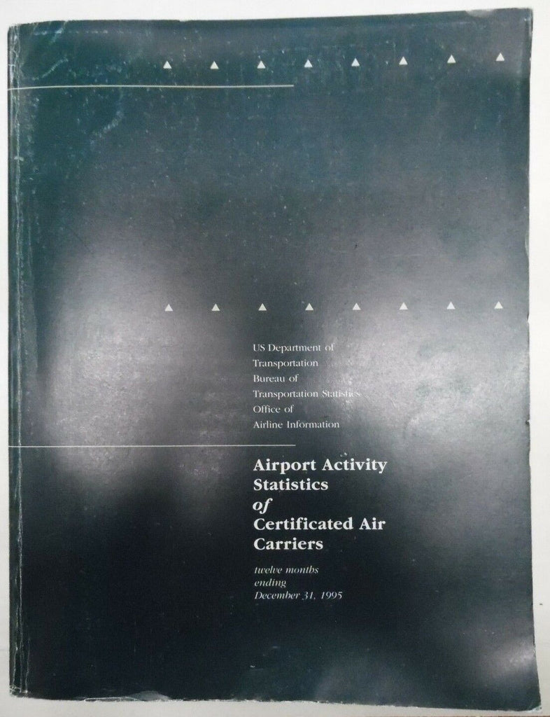 Airport Activity Statistics December 31 1995 742pgs. EX-FAA 032618DBE2