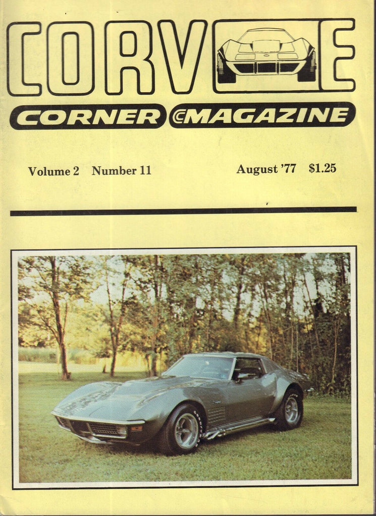 Corvette Corner Magazine August 1977 SMokey's 488hp Street Chevy 031017nonDBE