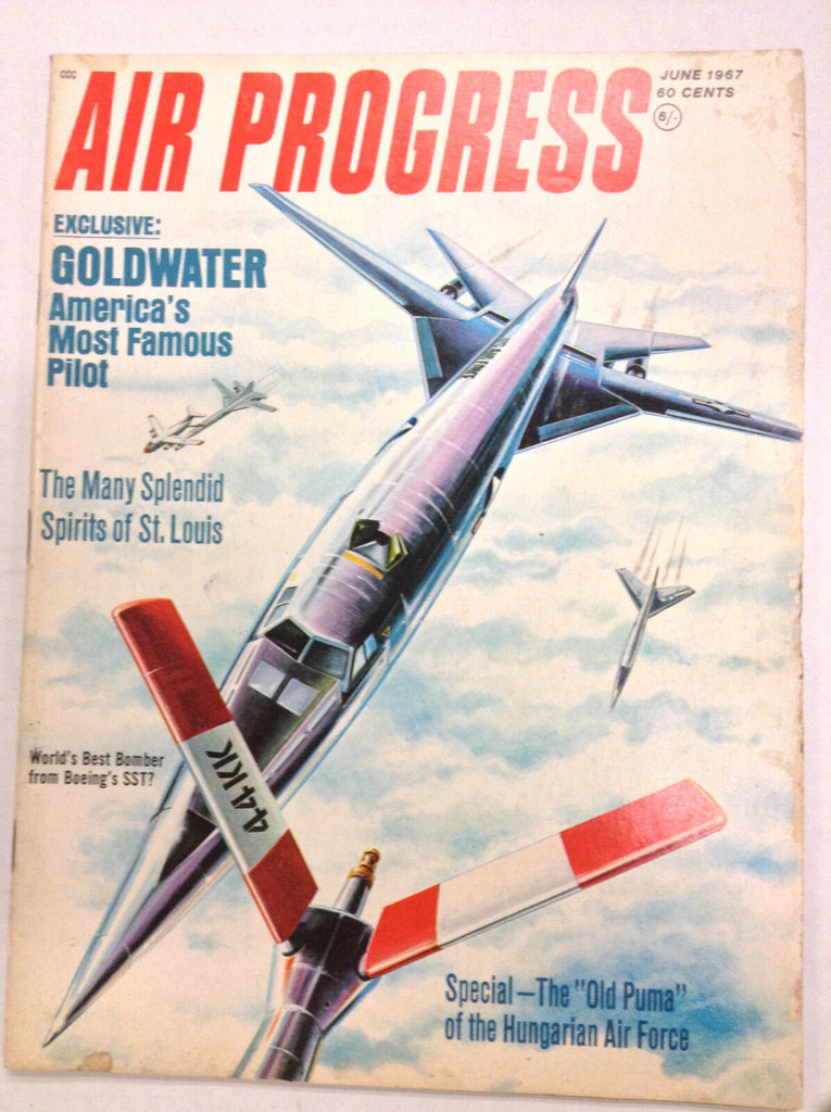Air Progress Magazine Goldwater St. Louis June 1967 041517nonrh
