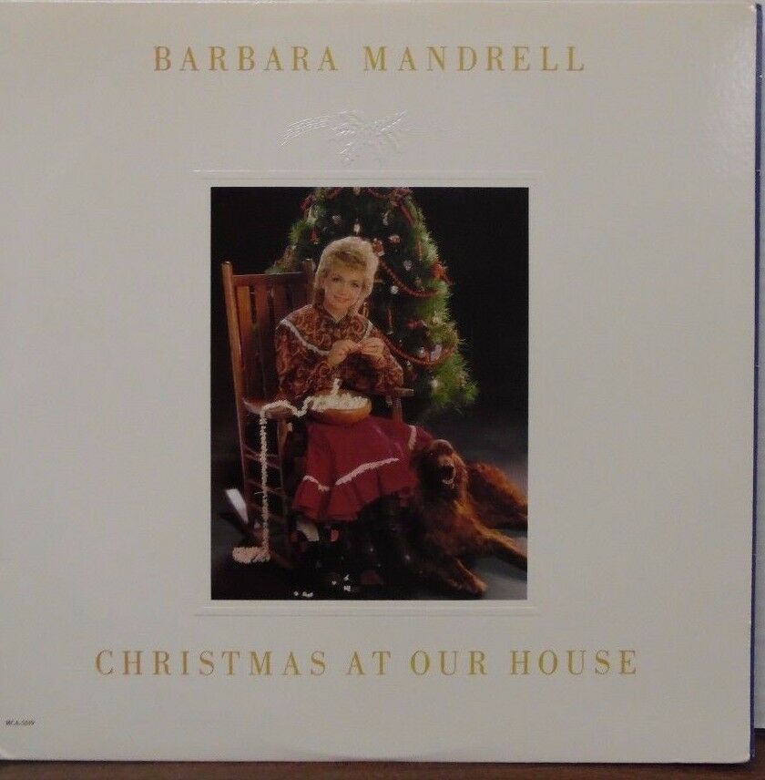 Barbara Mandrell Christmas at our House 33RPM MCA-5519 120316LLE