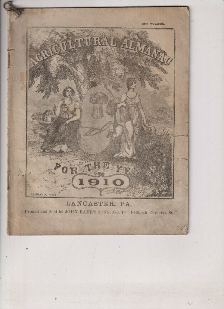 Agriculture Almanac John Baer's Sons Lancaster, PA 85th Volume 1910 022420nonr