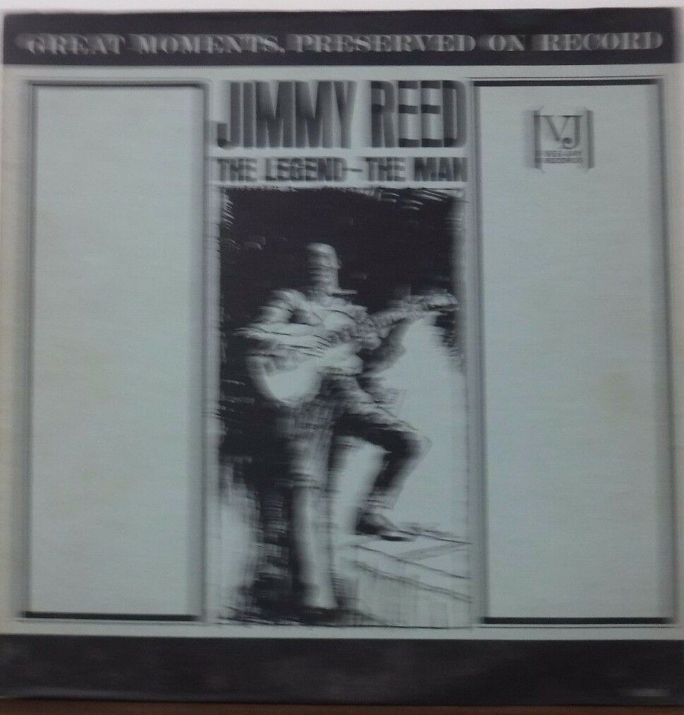 Great moments, preserved on Record Jimmy Reed the legend the man 111116LLE#2