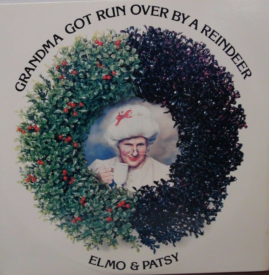 Elmo & Patsy grandma got run over by a reindeer 33RPM AL39931 112716LLE