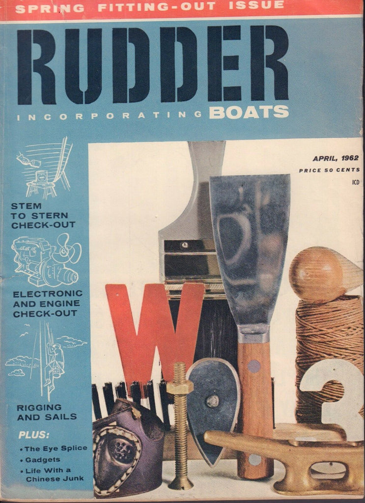 Rudder April 1962 Stem To Stern, Electronics, Ruddings 042117nonDBE2