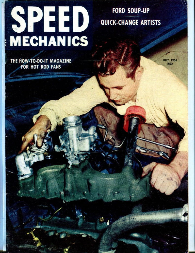 Speed Mechanics Magazine July 1954 Ford Soup-Up EX No ML 052117nonjhe
