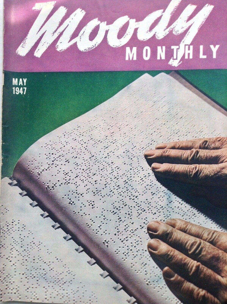 Moody Monthly Magazine Satan's Masterpiece May 1947 100517NONRH