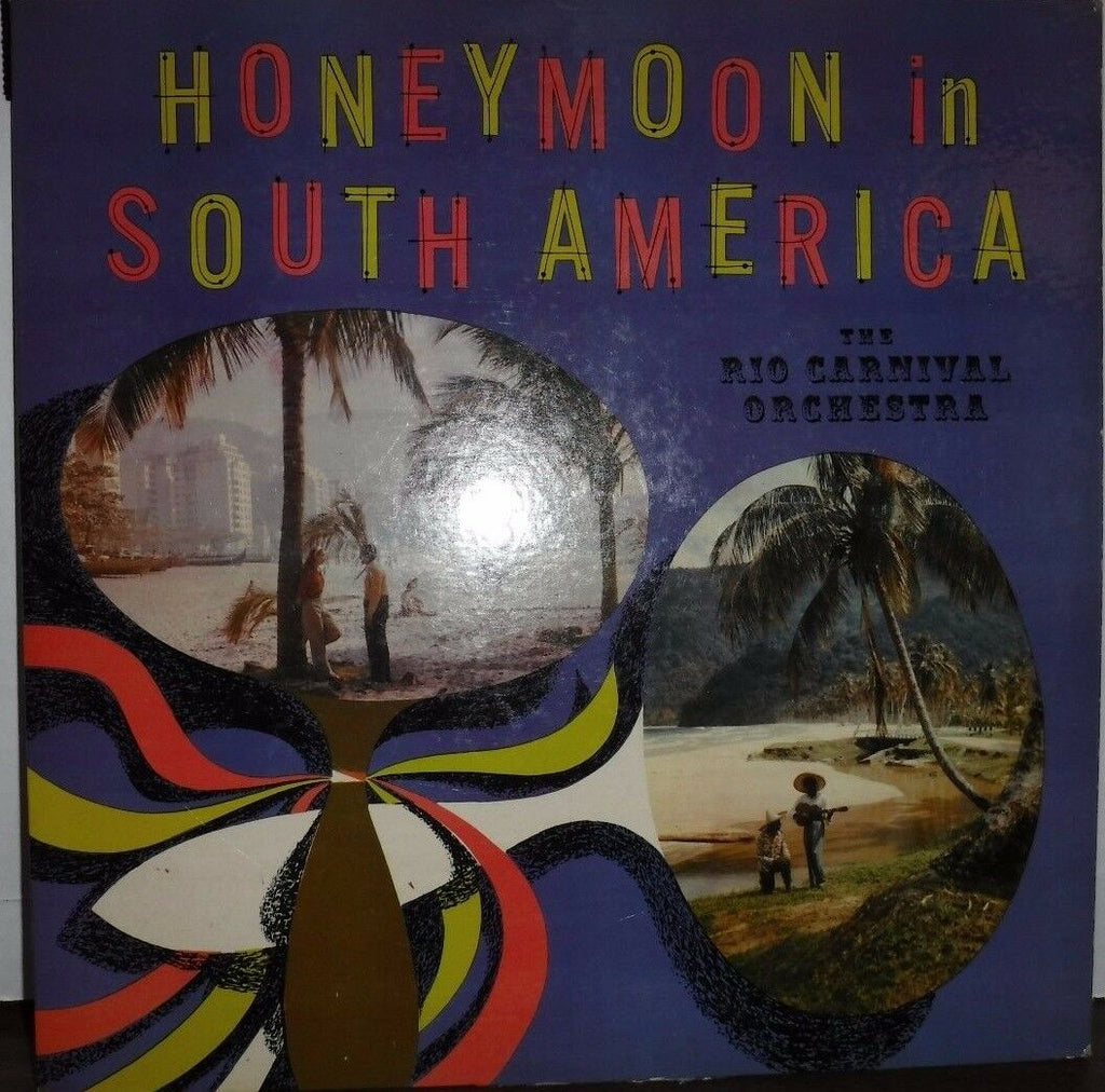Honeymoon in South America The Rio Carnival Orchestra P-1900-A 100116LLE#2