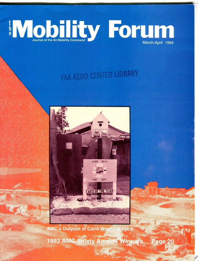 Mobility Forum Magazine March-April 1994 EX No ML FAA Library 102016jhe