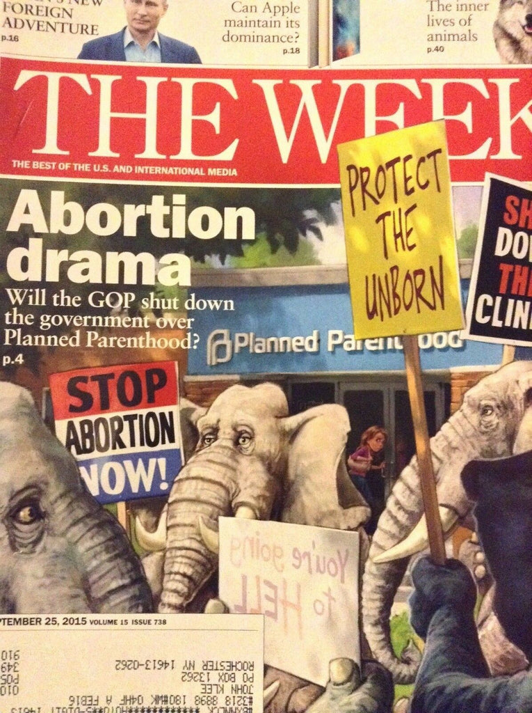 The Week Magazine Abortion Drama September 25, 2015 120418nonrh