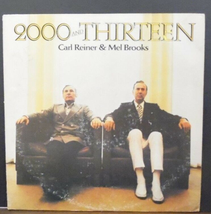 2000 and Thirteen Carl Reiner & Mel Brooks vinyl BS2741 011319LLE