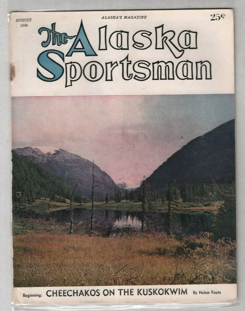 The Alaska Sportsman Mag Cheechakos On The Kuskokowim August 1948 012120nonr