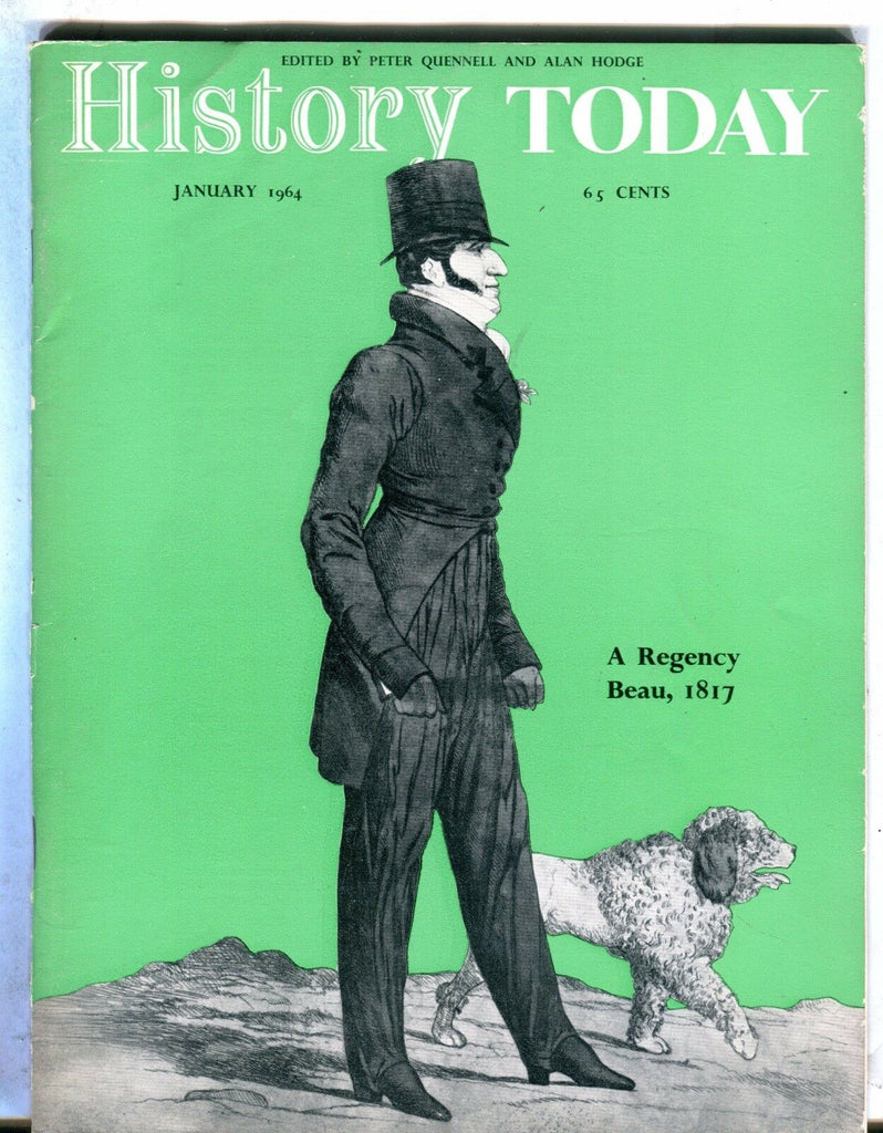 History Today Magazine January 1964 A Regency Beau 1817 070117nonjhe