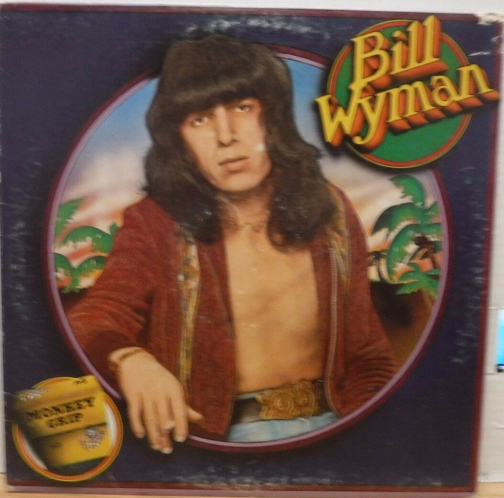 Bill Wyman Monkey Grip COC-79100 33rpm 081517DBE