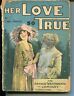 Her Love True by Chas. Garvice Arthur Westbrook co. FREE S&H