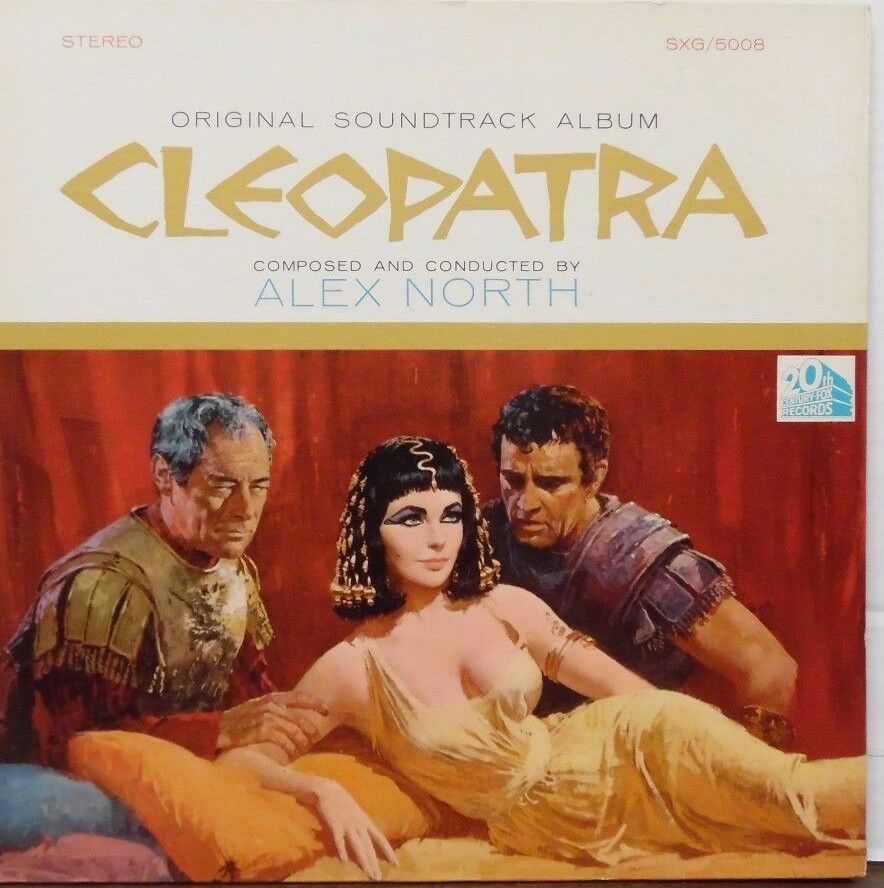 Cleopatra composed & conducted by Alex North 33rpm 5XG500B Soundtrack 102916LLE