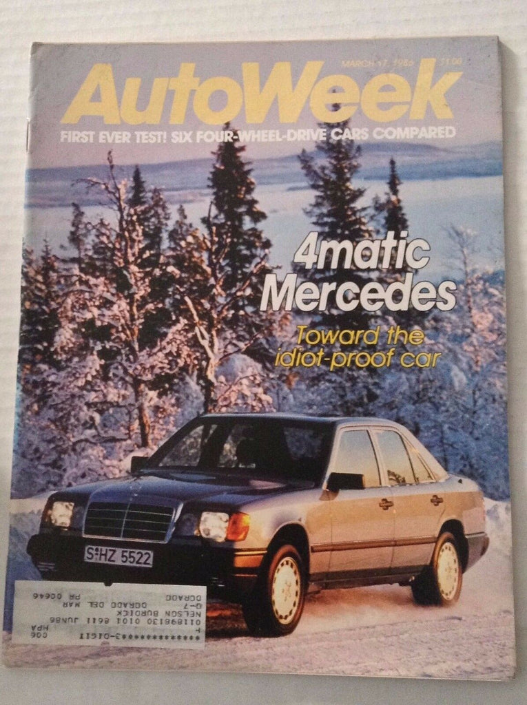 Autoweek Magazine 4Matic Mercedes Idiot Proof March 17, 1986 011617rh