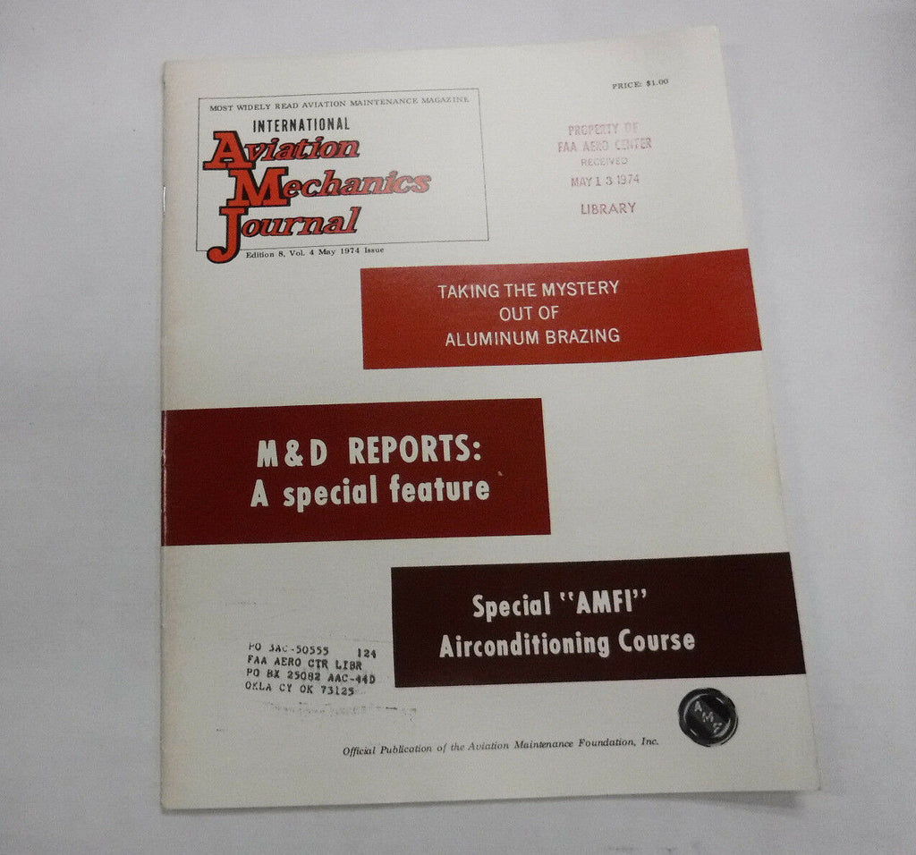 Aviation Mechanics Journal Magazine Aluminum Brazing May 1974 FAL FAA 110216R