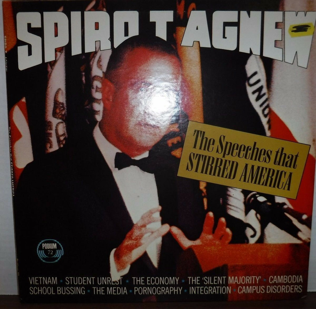 Spirot Agnew the speeches that Stirred America 33RPM Podium 72 110616LLE
