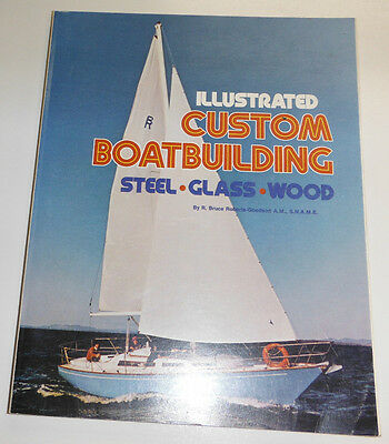 Illustrated Custom Boatbuilding Magazine Steel Glass And Wood 1980 082314R