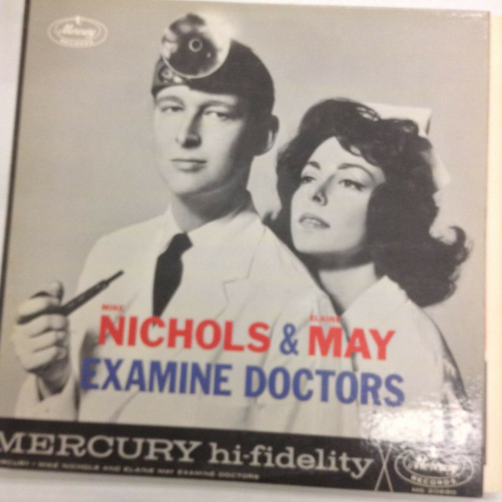 Mike Nichols Elaine May Examine Doctors MG20680 33RPM Records 031717RR