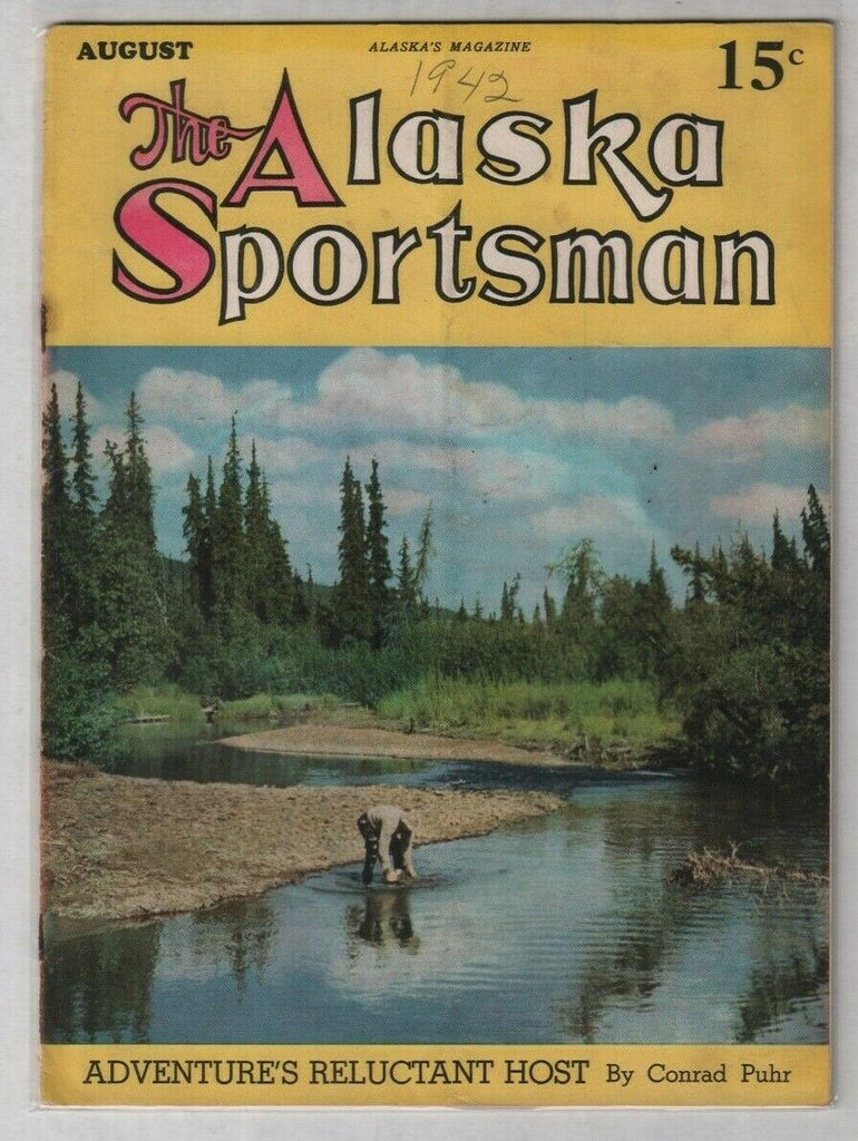 The Alaska Sportsman Mag Adventures' Reluctant Host August 1942 012120nonr