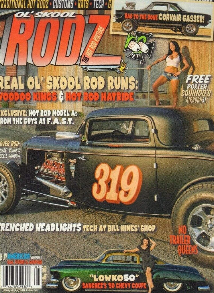 Ol' Skool Rodz Magazine Voodoo Kings & Hot Rod Hayride May 2015 011918nonr