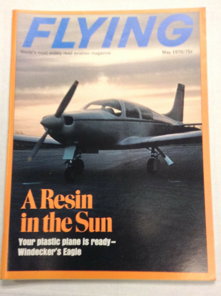 Flying Magazine Windecker's Eagle May 1970 122016R