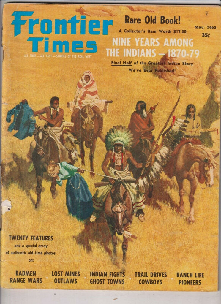 Frontier Times Mag Nine Years Among The Indians May 1963 033120nonrh
