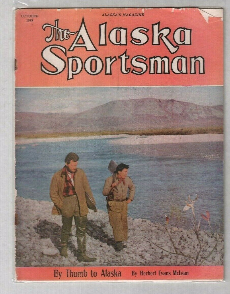 The Alaska Sportsman By Thumb To Alaska October 1949 012120nonr