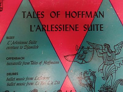 Tales of Hoffman L'Arlessiene Suite Bizet, Offenbach, Delibes 33RPM 011316 TLJ3