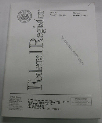 Federal Register Magazine October 7, 2002 Vol.67 No.194 FAL 081915R2