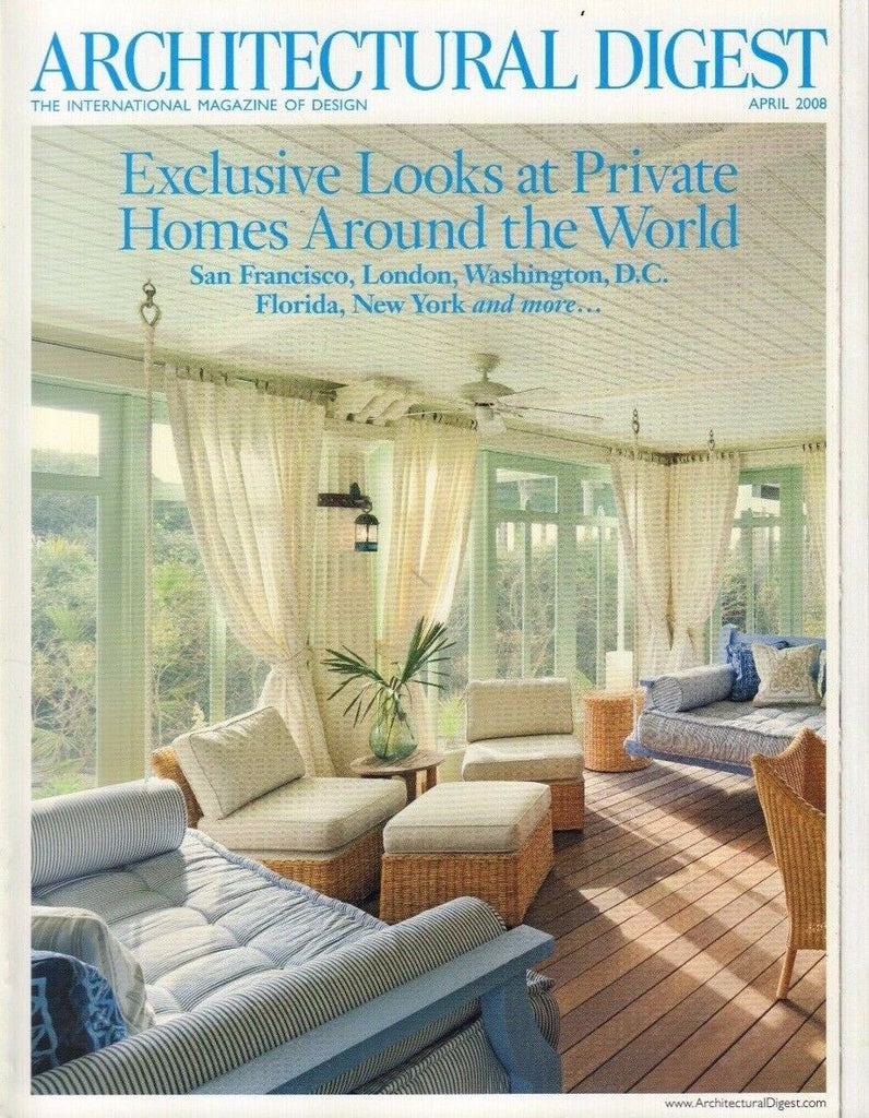 Architectural Digest April 2008 Private Homes Around the World 021517DBE